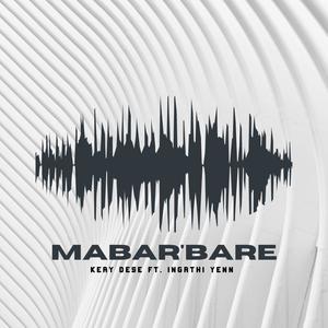 Mabar'bare(feat. Ingathi Yenn) (Short Vocal Mix|Explicit)
