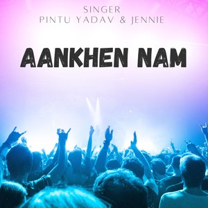 Aankhen Nam