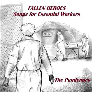 Fallen Heroes Songs for Essential Workers