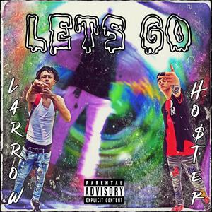 LETS GO (Explicit)