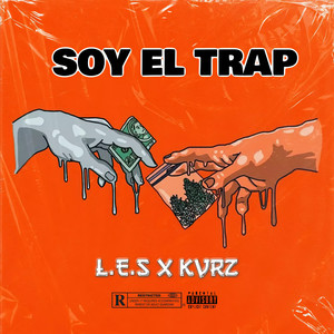 Soy el Trap (Explicit)