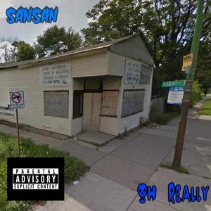 Oh Really (Explicit)