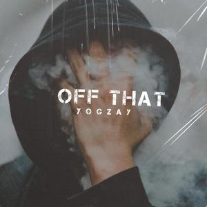 Off that (Explicit)