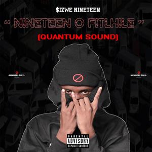 Nineteen O Fitlhile (Quantum Sound) [Explicit]