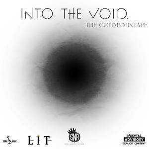 Into The Void. The Collab Mixtape (Explicit)