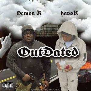 OutDated (feat. FSL HAVOK) (Explicit)
