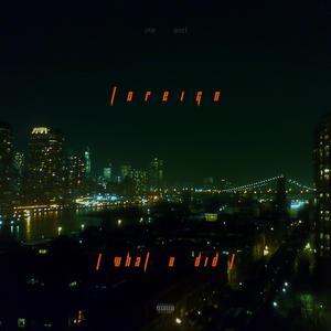 foreign (what u did) (Explicit)