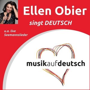 Ellen Obier singt Deutsch (U. A. Live Seemannslieder - Musik auf Deutsch)