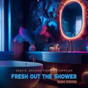 Fresh Out The Shower (feat. Suppliah) (Radio Edit)