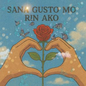 Sana Gusto Mo Rin Ako (Slowed Reverb)