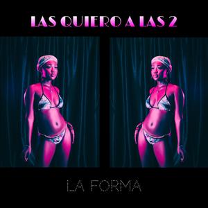 Las Quiero A Las 2