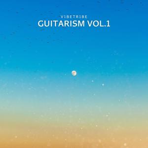 Guitarism, Vol. 1