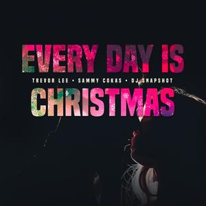 Everday is Christmas