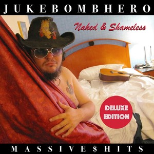 Jukebomb Hero: Massive$Hits (Deluxe Edition) [Explicit]