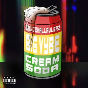 Cream Soda (Explicit)