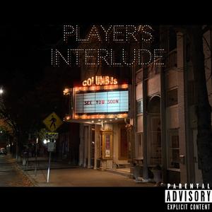 Player's Interlude (Explicit)