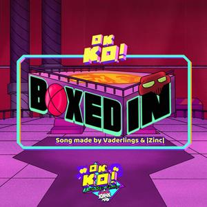 Boxed-In (feat. Vaderlings)