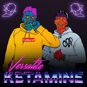 Ketamine (Explicit)