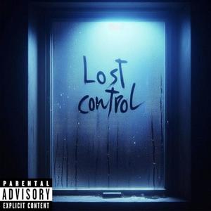 Lost Control (feat. MAXIS404)