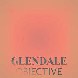 Glendale Objective