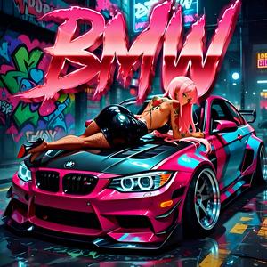 Bayerische Motoren Werke (feat. Phonk Nation)