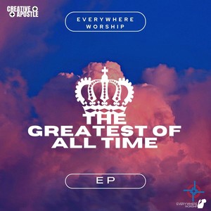 The Greatest of All Time - EP