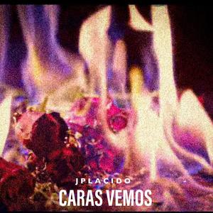 Caras Vemos (Explicit)