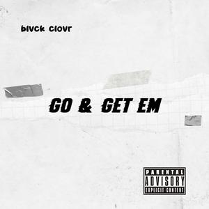 Go & Get em (feat. DillyGotItBumpin) (Explicit)