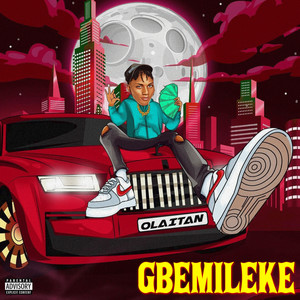 Gbemileke (Explicit)