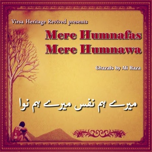 Mere Humnafas Mere Humnawa