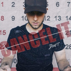 Cancel It (Explicit)