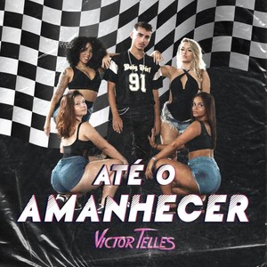 Até o Amanhecer (Explicit)