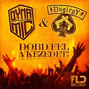 Dobd Fel A Kezedet (Radio Edit)