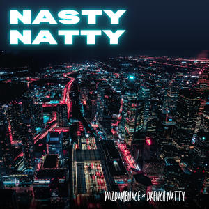 Nasty Natty (Explicit)