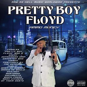 Pretty Boy Floyd (Explicit)