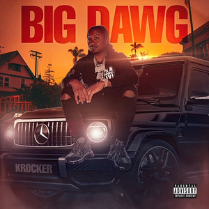 Big Dawg (Explicit)