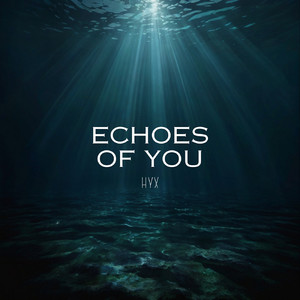 Echoes of You