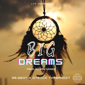 Big Dreams (Explicit)