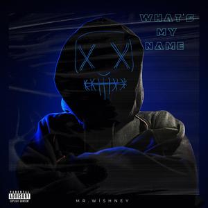 Whats My Name (Explicit)