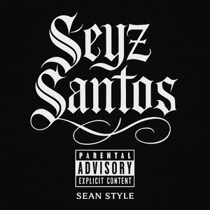 Seyz Santos (Explicit)