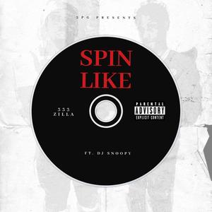 Spin Like(feat. Dj snoopy) (Explicit)