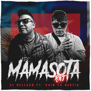 Mamasota R.K.T (Explicit)