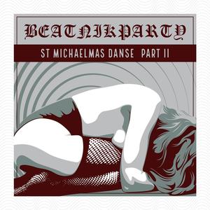 St. Michaelmas Danse (Part Two)