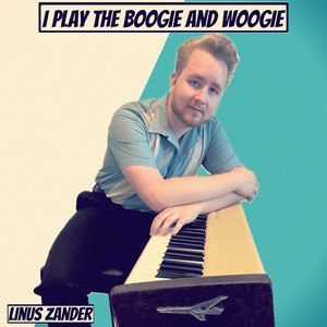 I Play The Boogie And Woogie
