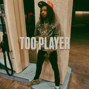 Too Player (Explicit)