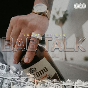 Bag Talk (Explicit)