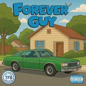 Forever Guy (feat. Modestyy) (Explicit)