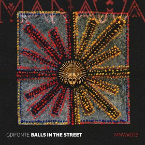 Balls in the Street (Original Mix)