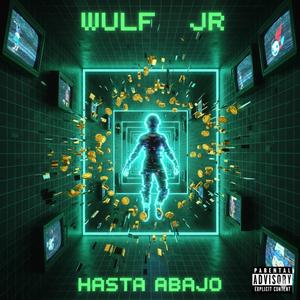 Hasta Abajo (feat. Lon3wulf) (Explicit)