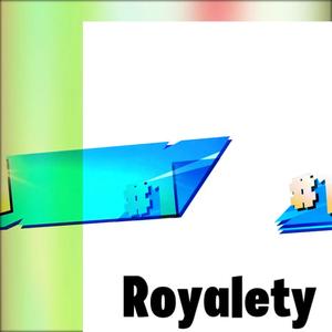 Royalety